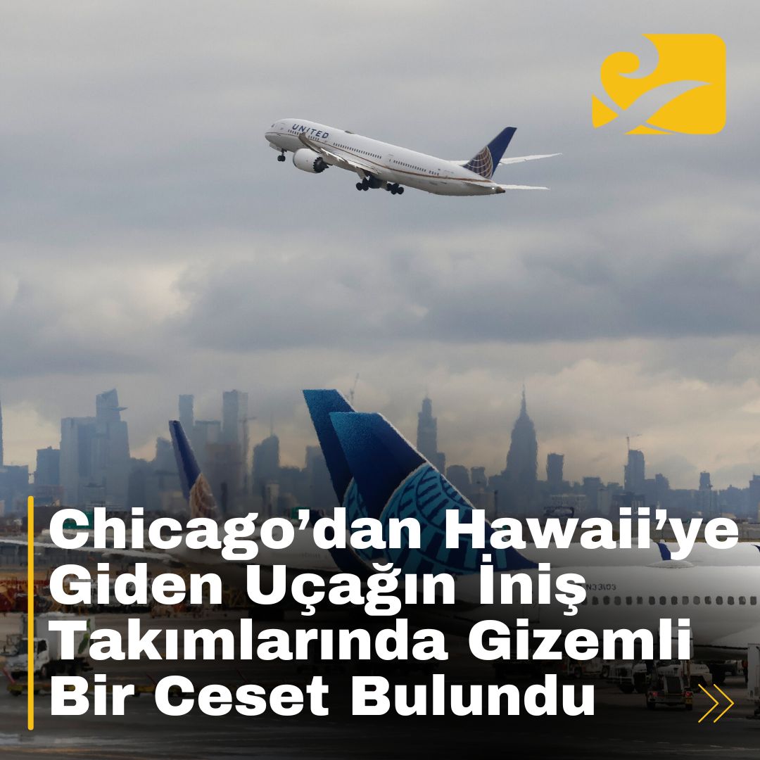 Chicago’dan Hawaii’ye uçan United Airlines’a ait bir uçağın iniş takımlarında ceset bulundu.