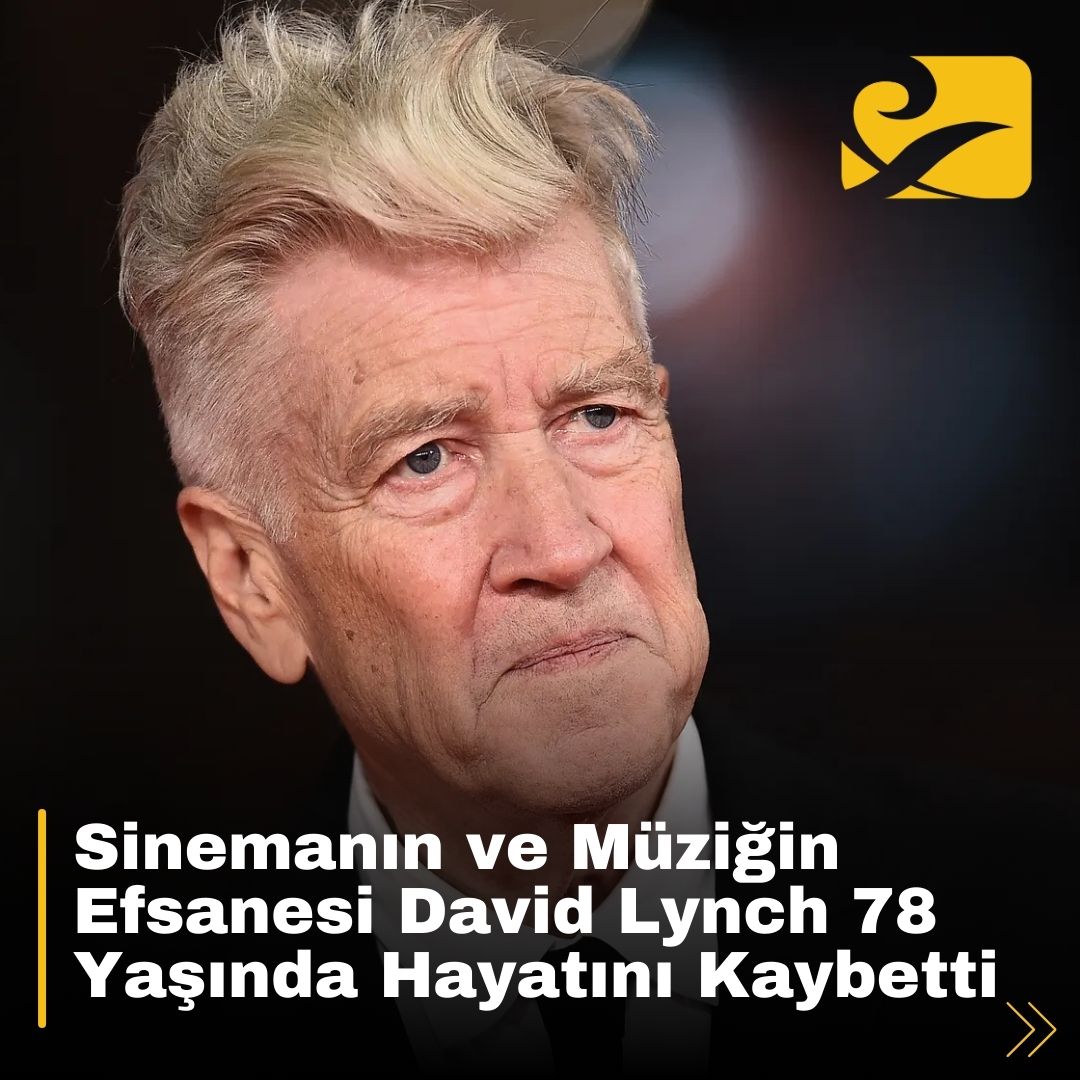 David Lynch, Twin Peaks ve Blue Velvet gibi başyapıtlarıyla sanat dünyasında eşsiz bir miras bıraktı