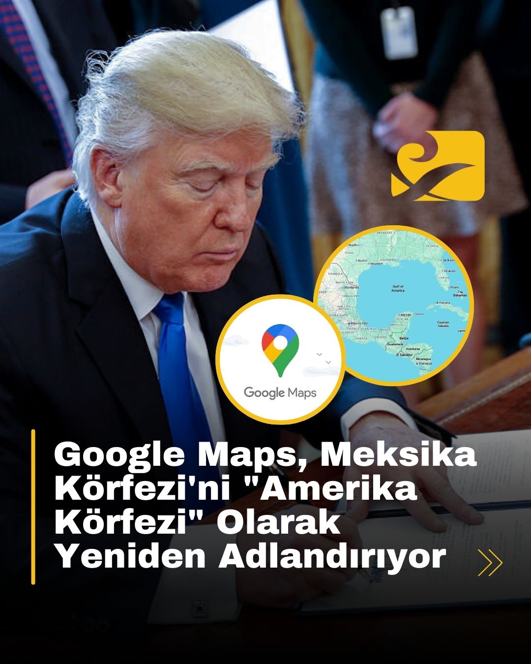 Google Maps, Meksika Körfezi’ni Amerika Körfezi olarak yeniden adlandırıyor