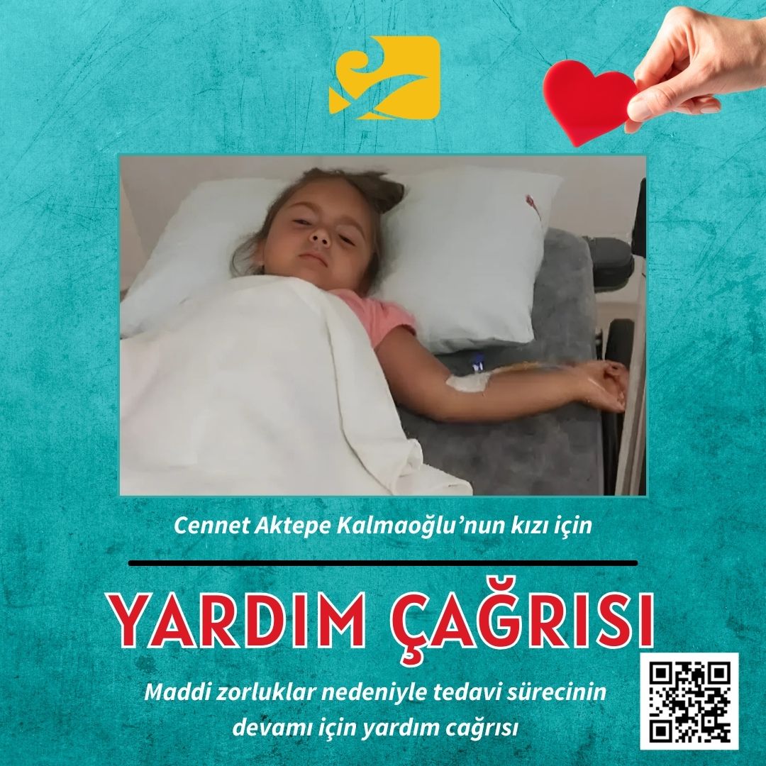 Nadir bir genetik hastalıkla mücadele eden Cennet Aktepe Kalmaoğlu, kızının tedavisi için destek çağrısında bulunuyor.