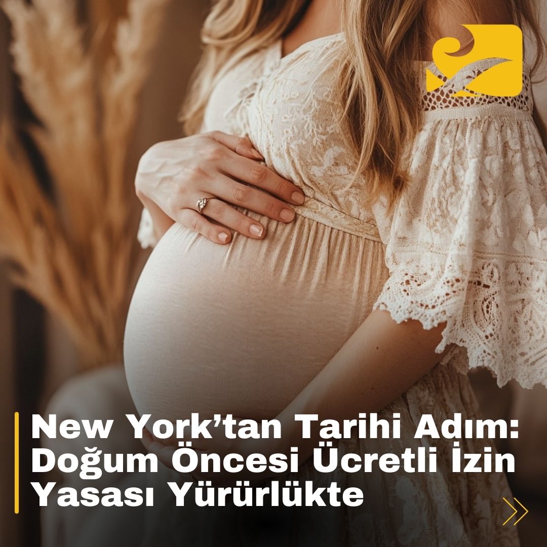 New York, ABD’de ücretli doğum öncesi bakım izni sunan ilk eyalet olarak tarih yazdı.