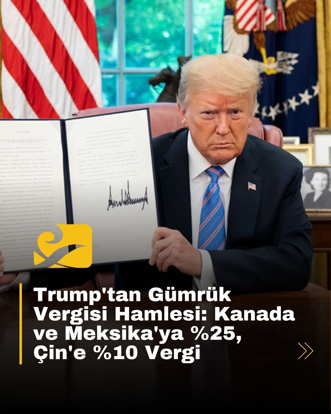 Trump, Kanada ve Meksika’dan ithal edilen ürünlere %25, Çin’e %10 ek vergi uygulanacağını açıkladı