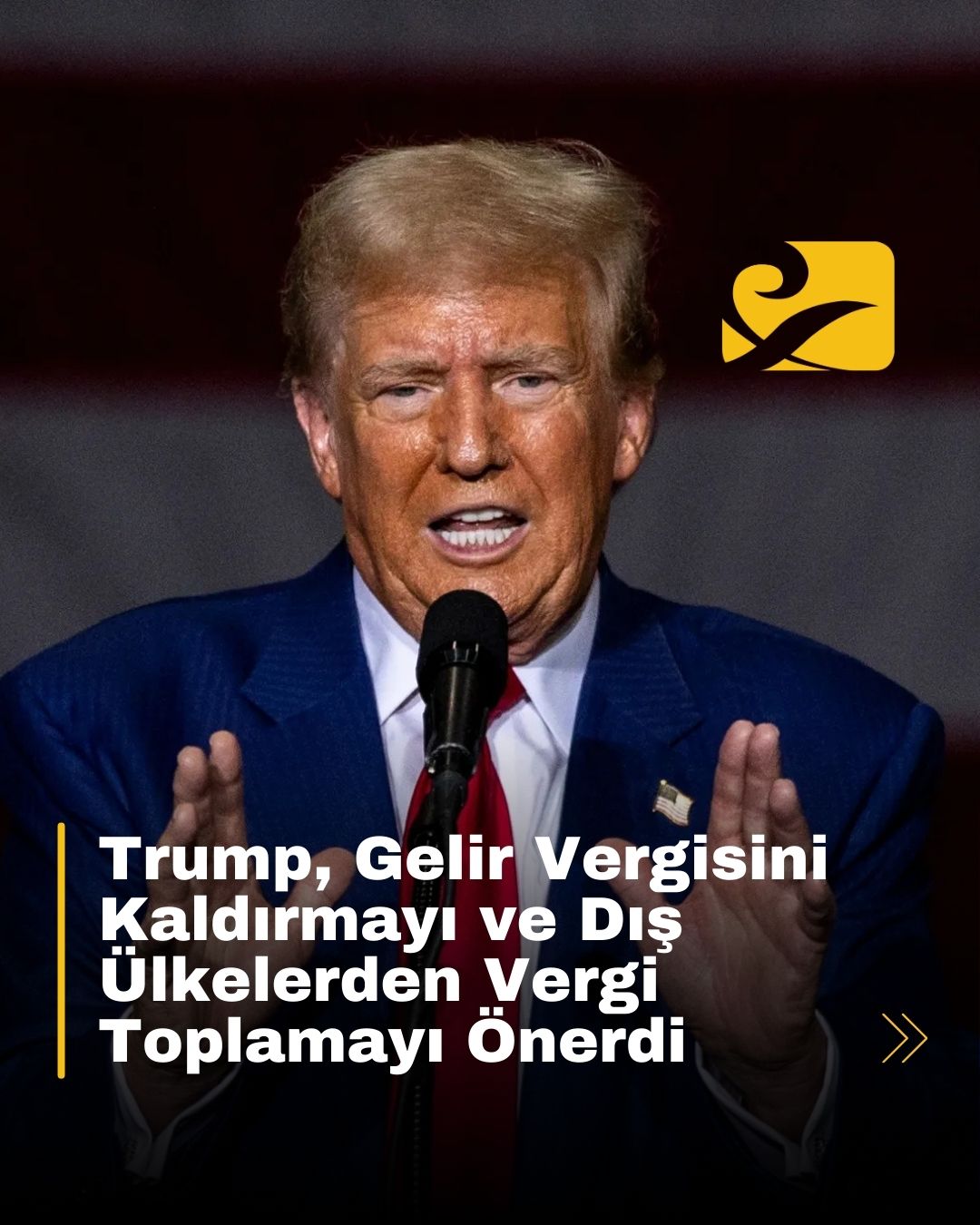Trump, gelir vergisini kaldırmayı ve ithalat tarifeleriyle ABD’yi zenginleştirmeyi hedefliyor
