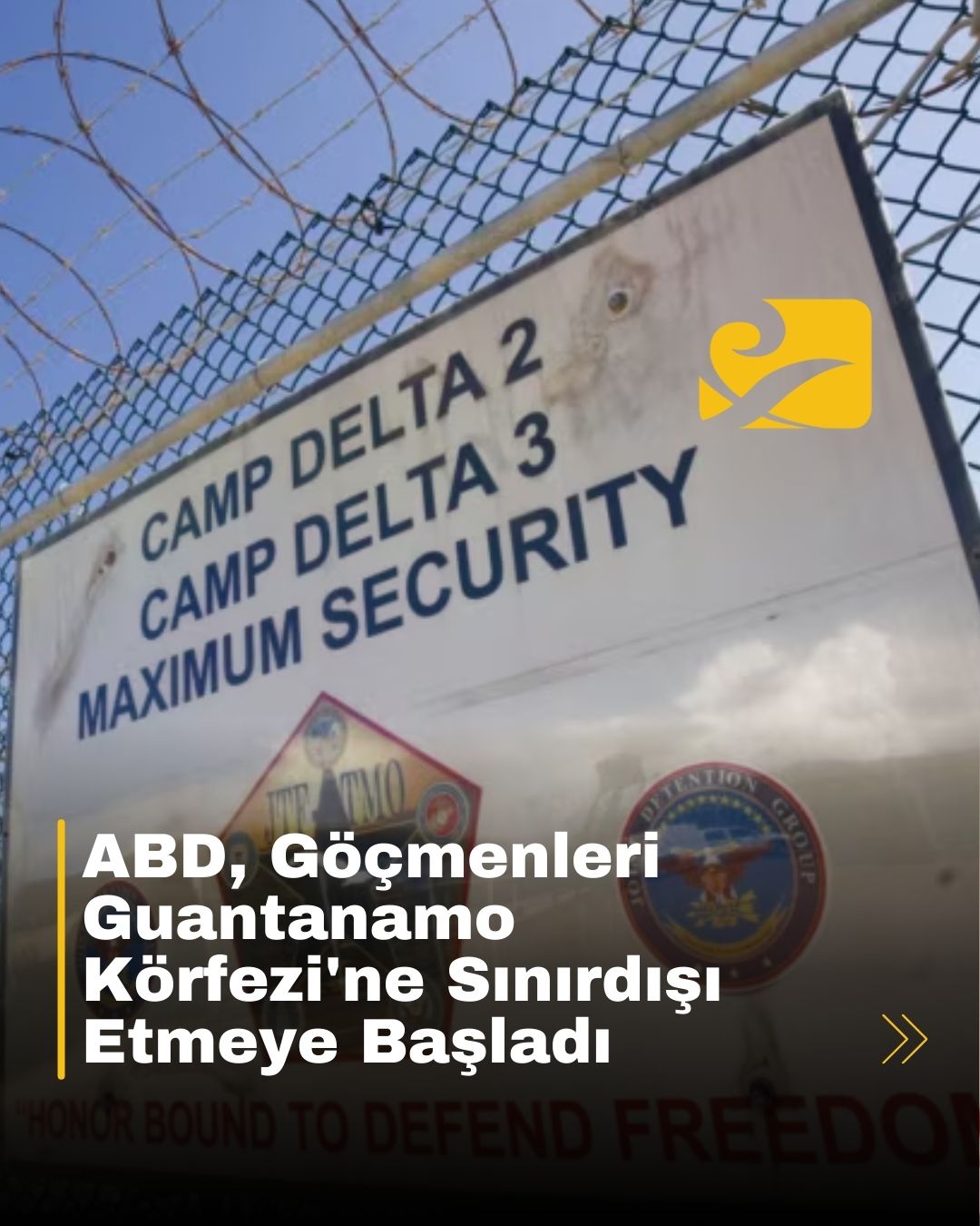 ABD, göçmenleri Guantanamo Körfezi’ne sınır dışı etmeye başladı