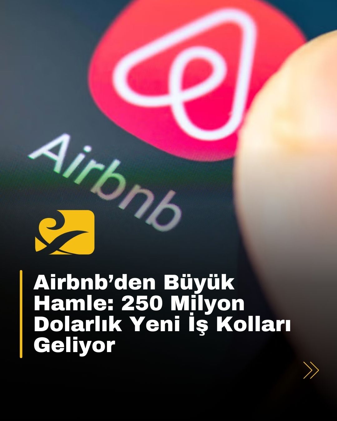 Airbnb, seyahat ve yaşam alanında yeni iş kollarına 250 milyon dolar yatırım yapıyor