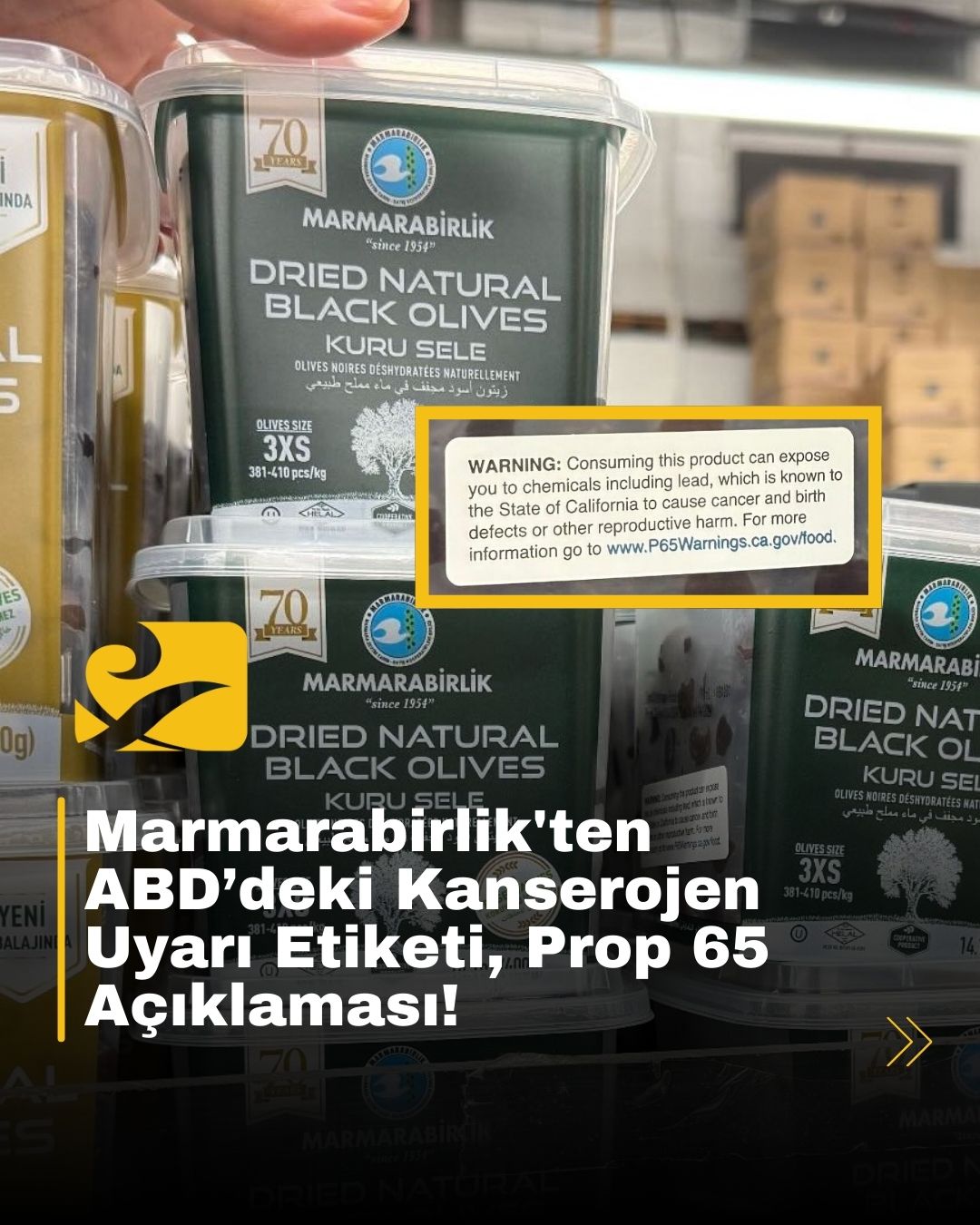 Marmarabirlik'ten ABD’deki Kanserojen Uyarı Etiketi, Prop 65 Açıklaması!