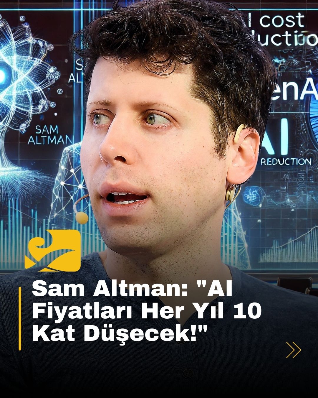 Sam Altman, AI kullanım maliyetlerinin her yıl 10 kat azalacağını ve bu teknolojinin daha fazla insan tarafından erişilebilir hale geleceğini söyledi