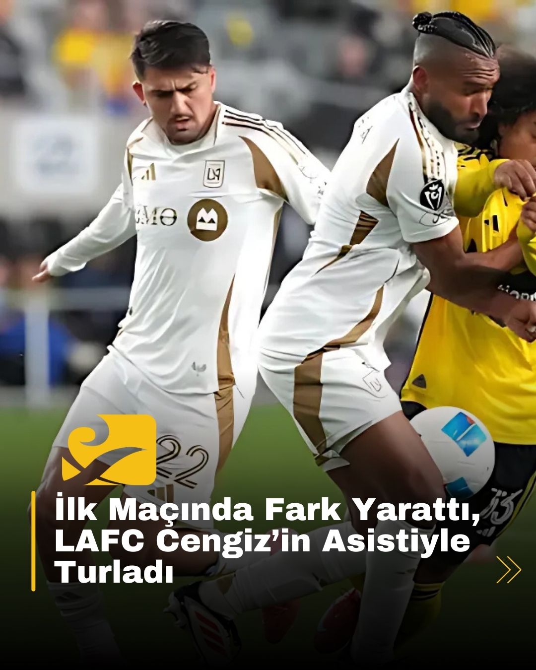Cengiz Ünder, LAFC formasıyla ilk maçında yaptığı asistle takımını çeyrek finale taşıdı
