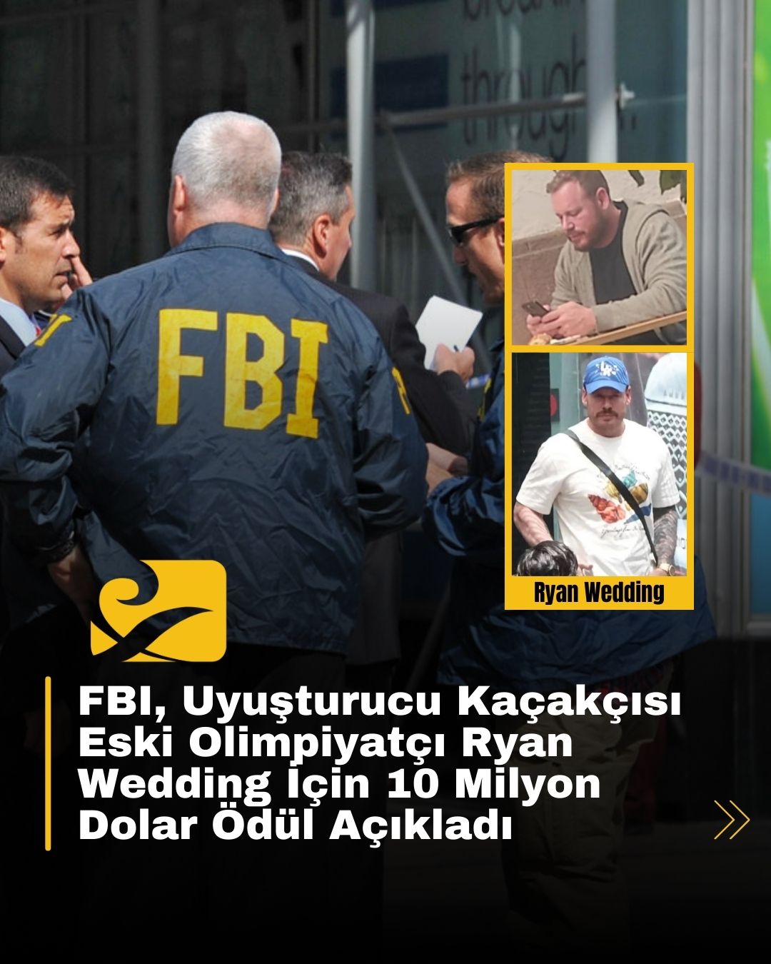 FBI, uyuşturucu baronu olduğu iddia edilen Ryan Wedding’i yakalamak için 10 milyon dolar ödül açıkladı