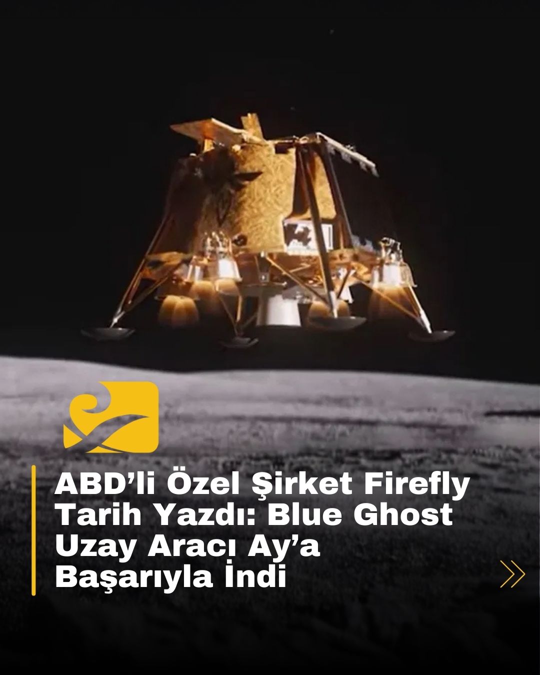 Firefly Aerospace, Blue Ghost uzay aracıyla Ay’a başarılı bir iniş gerçekleştirerek tarihe geçti