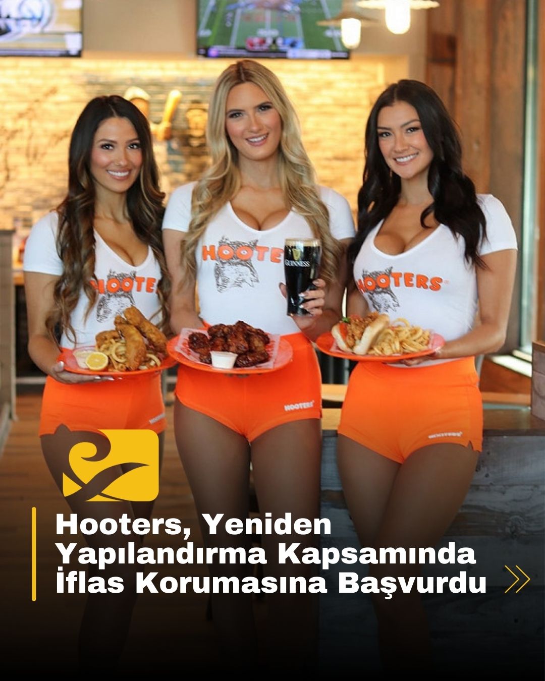 Hooters, iflas korumasına başvurdu ama restoranlar hizmet vermeye devam edecek