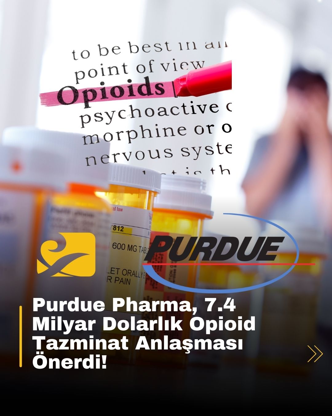 Purdue Pharma, opioid mağdurları için 7.4 milyar dolarlık tazminat anlaşması sundu