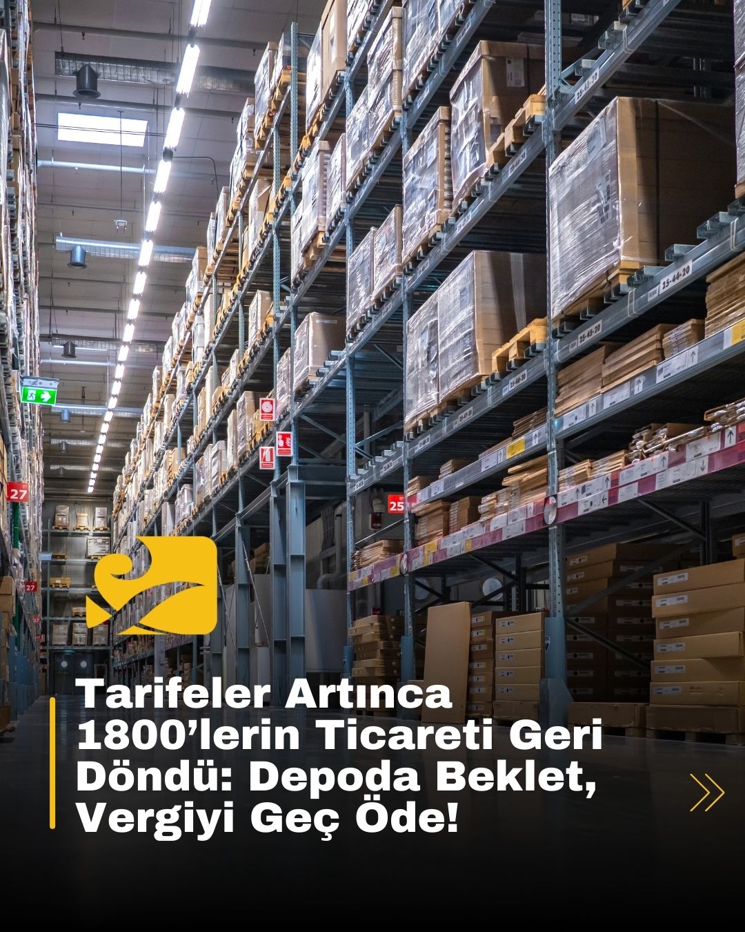 ABD’deki gümrük tarifeleri nedeniyle ithalatçılar, bağlı depolarda mallarını bekleterek geçici vergi avantajı sağlıyor