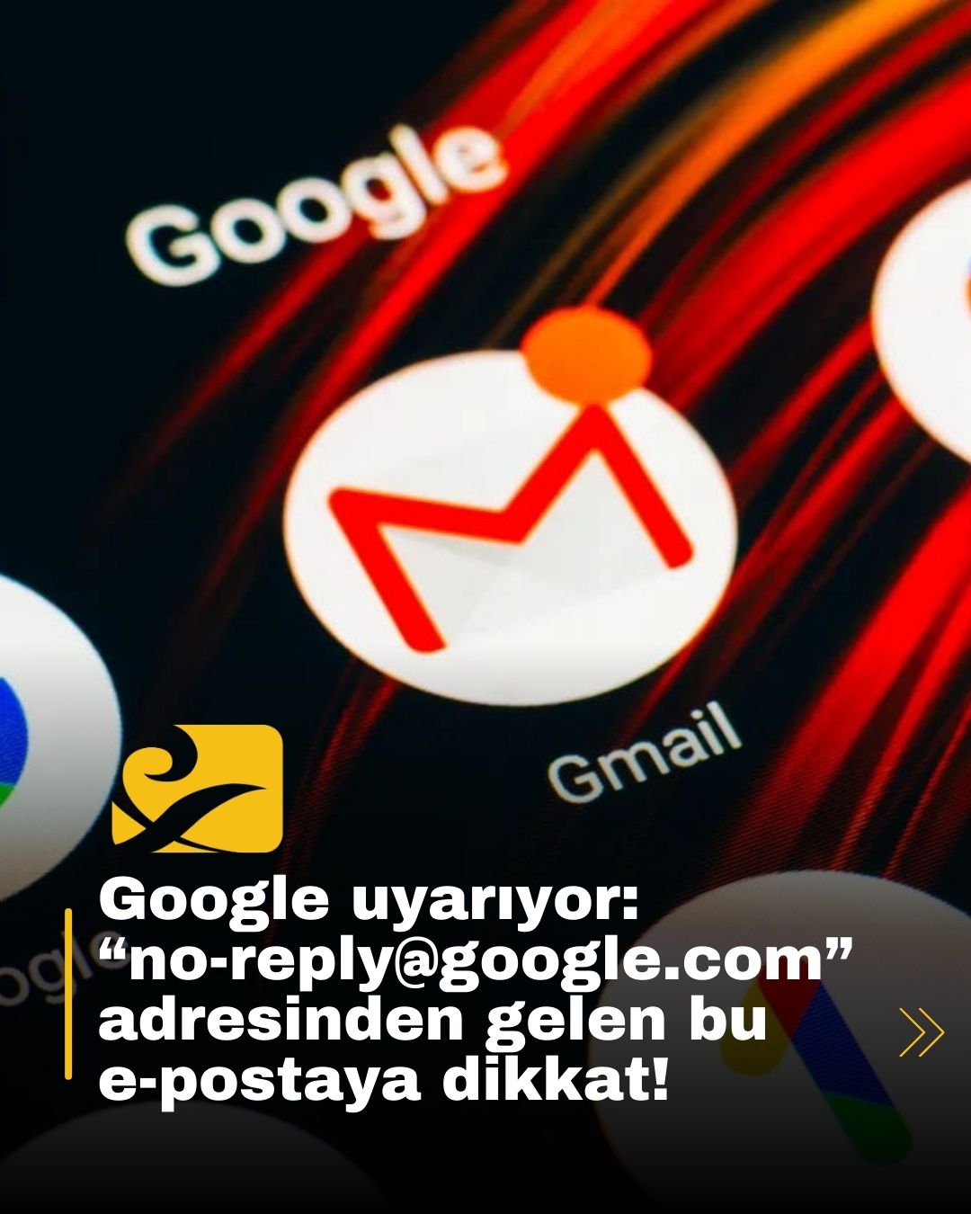 Gmail kullanıcılarını hedef alan sahte e-postalar, Google’ın resmi adresinden gelmiş gibi görünerek kullanıcı şifrelerini çalıyor