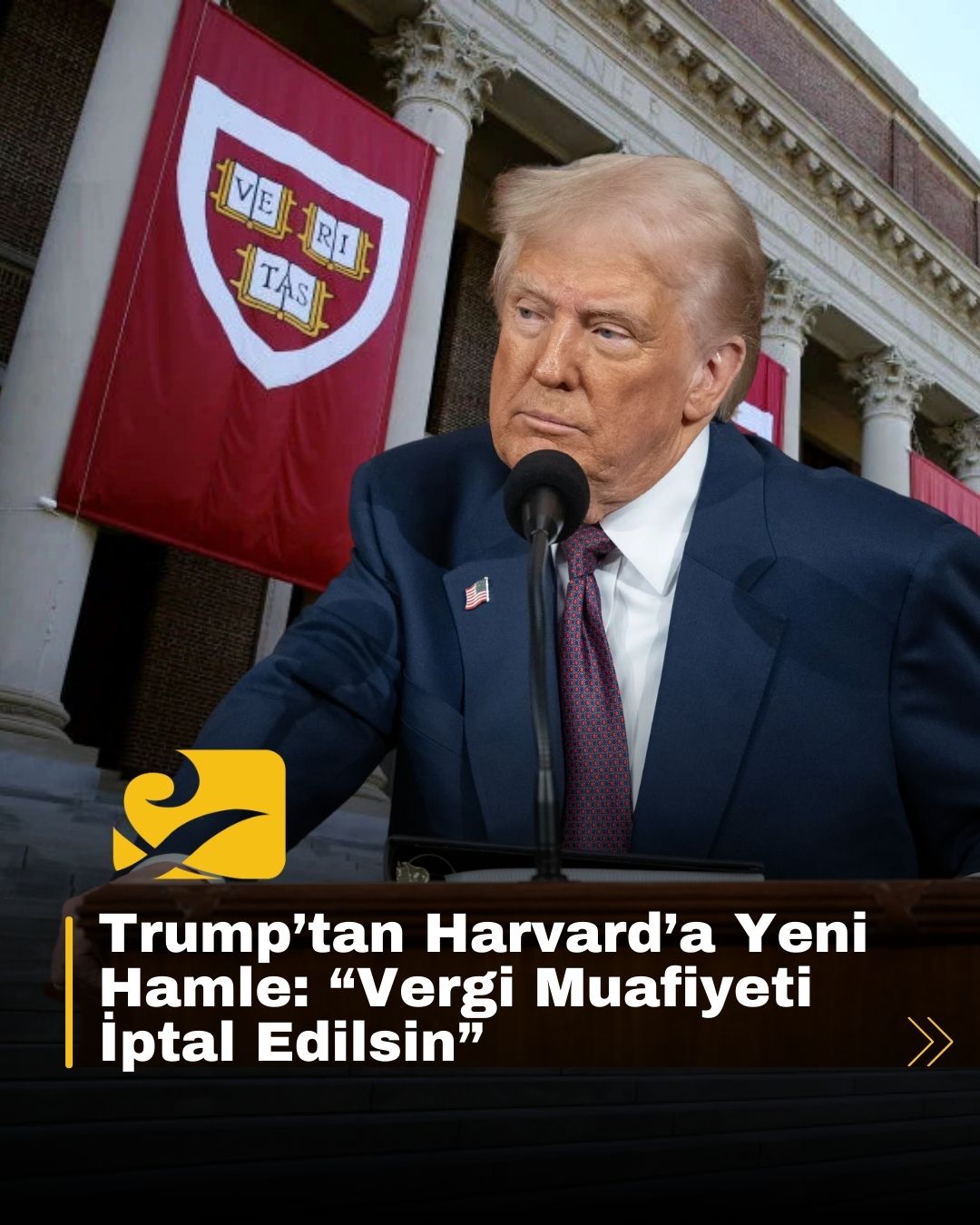 Trump yönetimi, Harvard Üniversitesi’nin vergi muafiyetinin iptal edilmesi için IRS’e resmî başvuru yaptı. Tartışma büyüyor