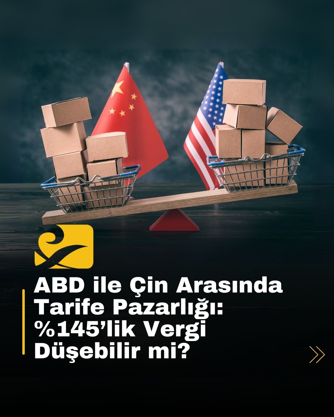 ABD ile Çin arasındaki ticaret görüşmelerinde %145’lik ithalat vergisi gündemde. Düşüş olacak mı?