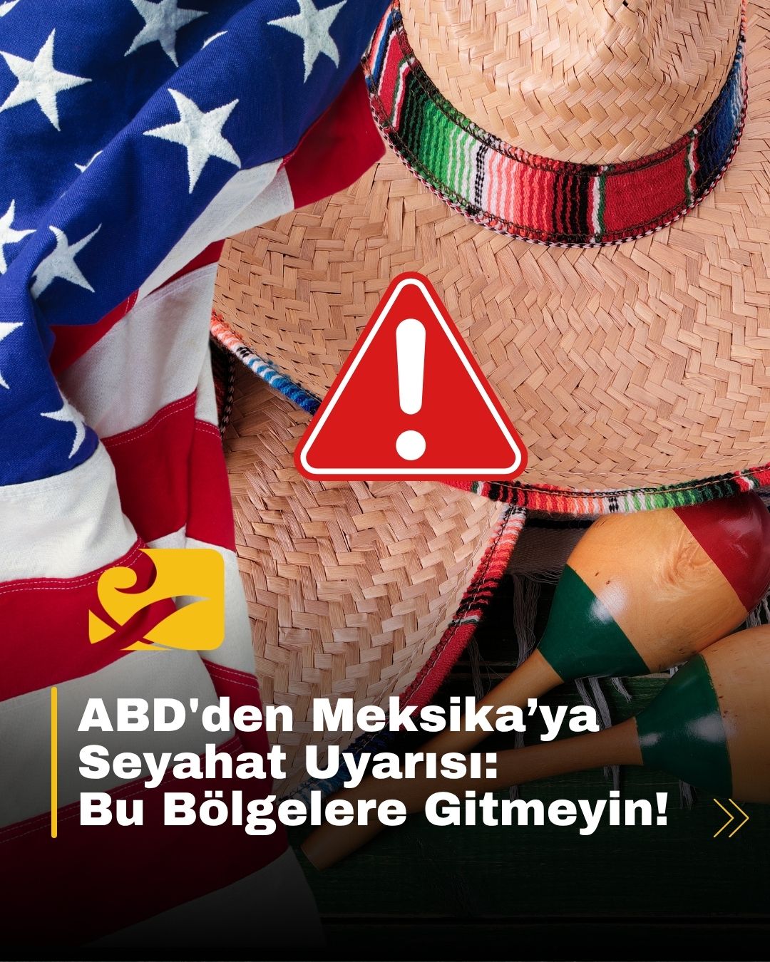 ABD, Meksika’daki 6 eyalet için seyahat etmeyin uyarısı yayınladı