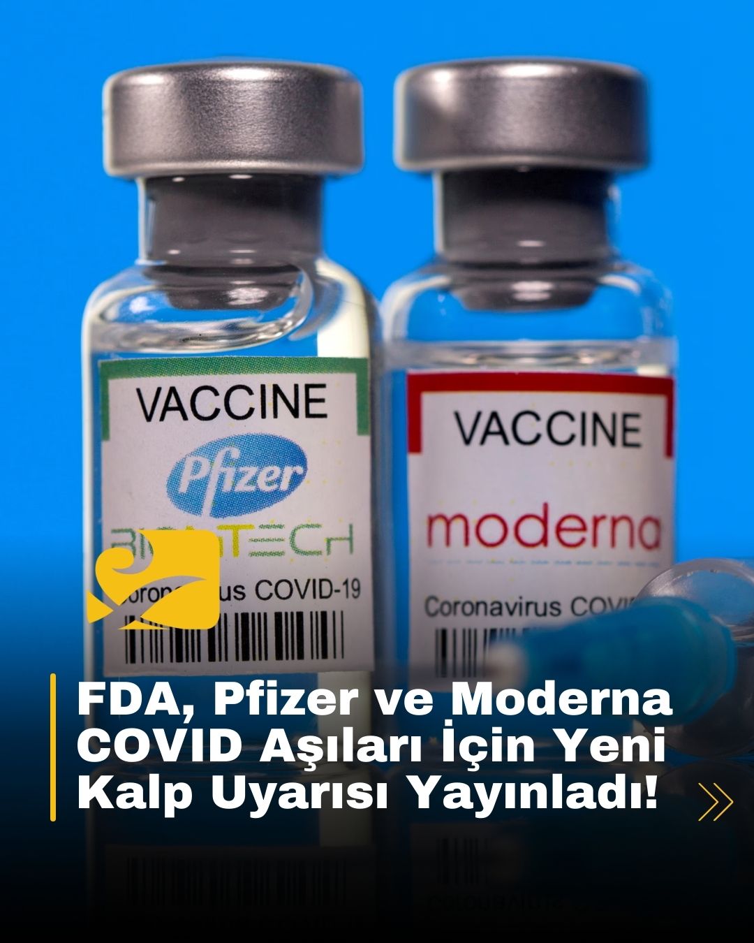 FDA, genç erkeklerdeki kalp riski nedeniyle COVID-19 aşılarının etiketlerine yeni uyarı ekledi