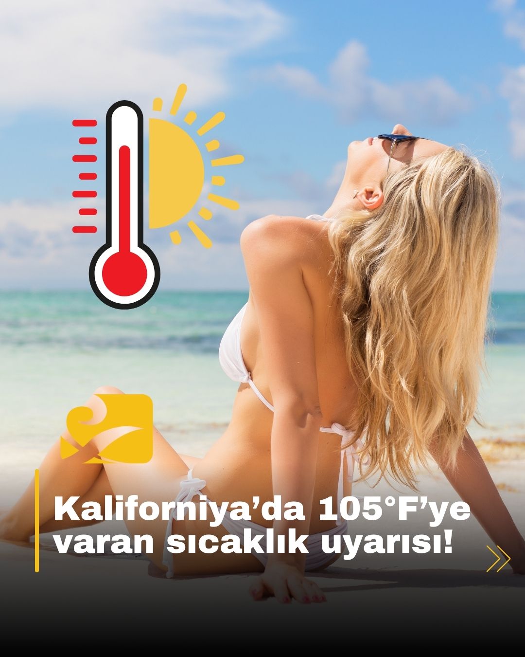 Kaliforniya’da 105°F’ye varan sıcaklıklar nedeniyle aşırı sıcaklık uyarısı yapıldı