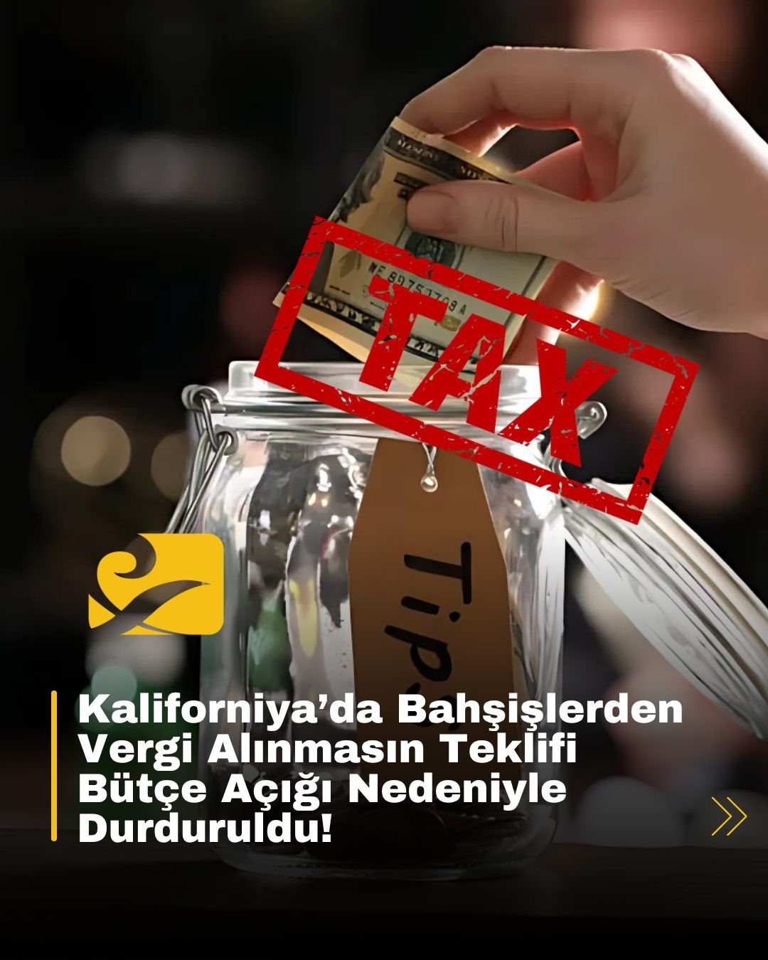 Kaliforniya'da SB 17 yasa tasarısı, bahşiş gelirlerine vergi muafiyeti getirmeyi amaçlıyordu ancak bütçe açığı nedeniyle askıya alındı