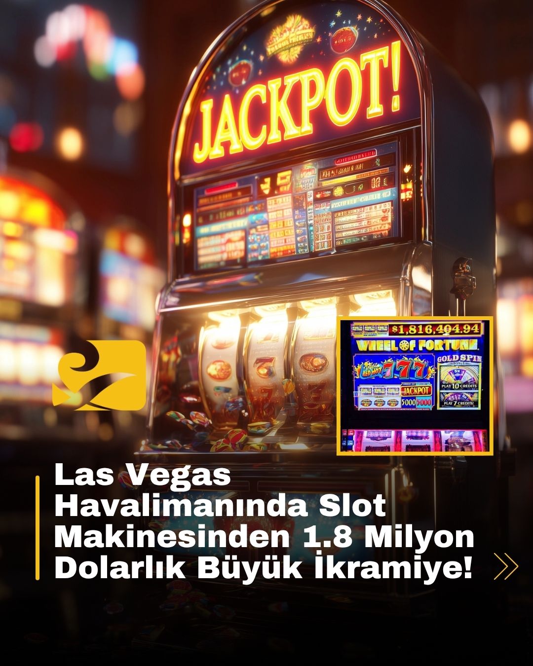 Las Vegas Havalimanı'nda bir yolcu, slot makinesinde 1.8 milyon dolarlık ikramiye kazandı