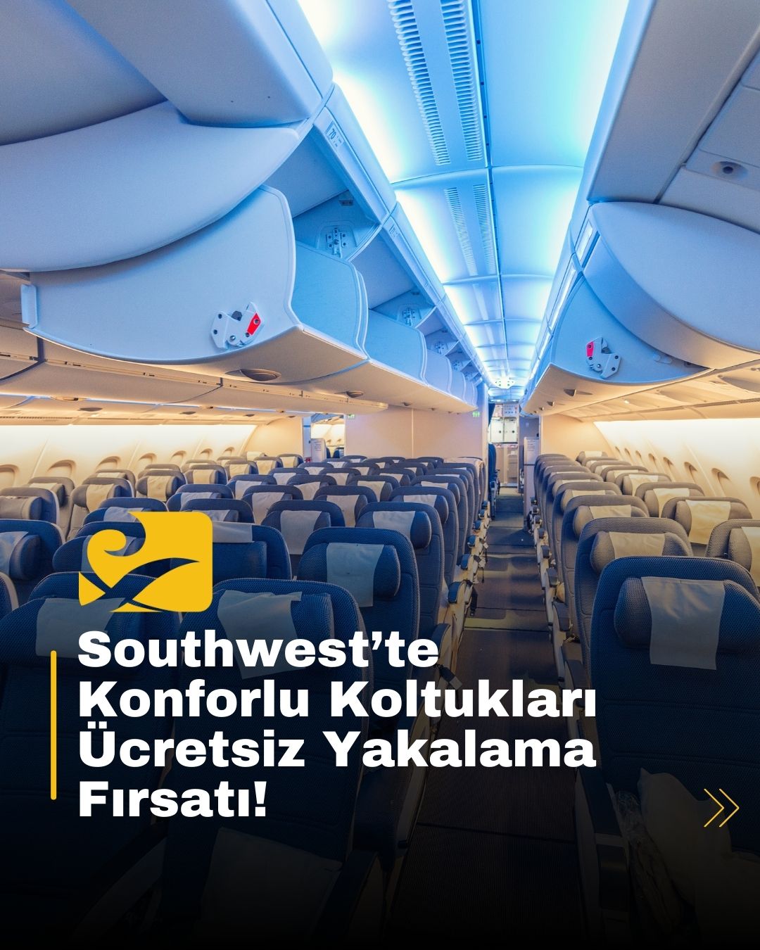 Southwest’in yeni konforlu koltukları ilk sıralarda ve ücretsiz olarak test ediliyor