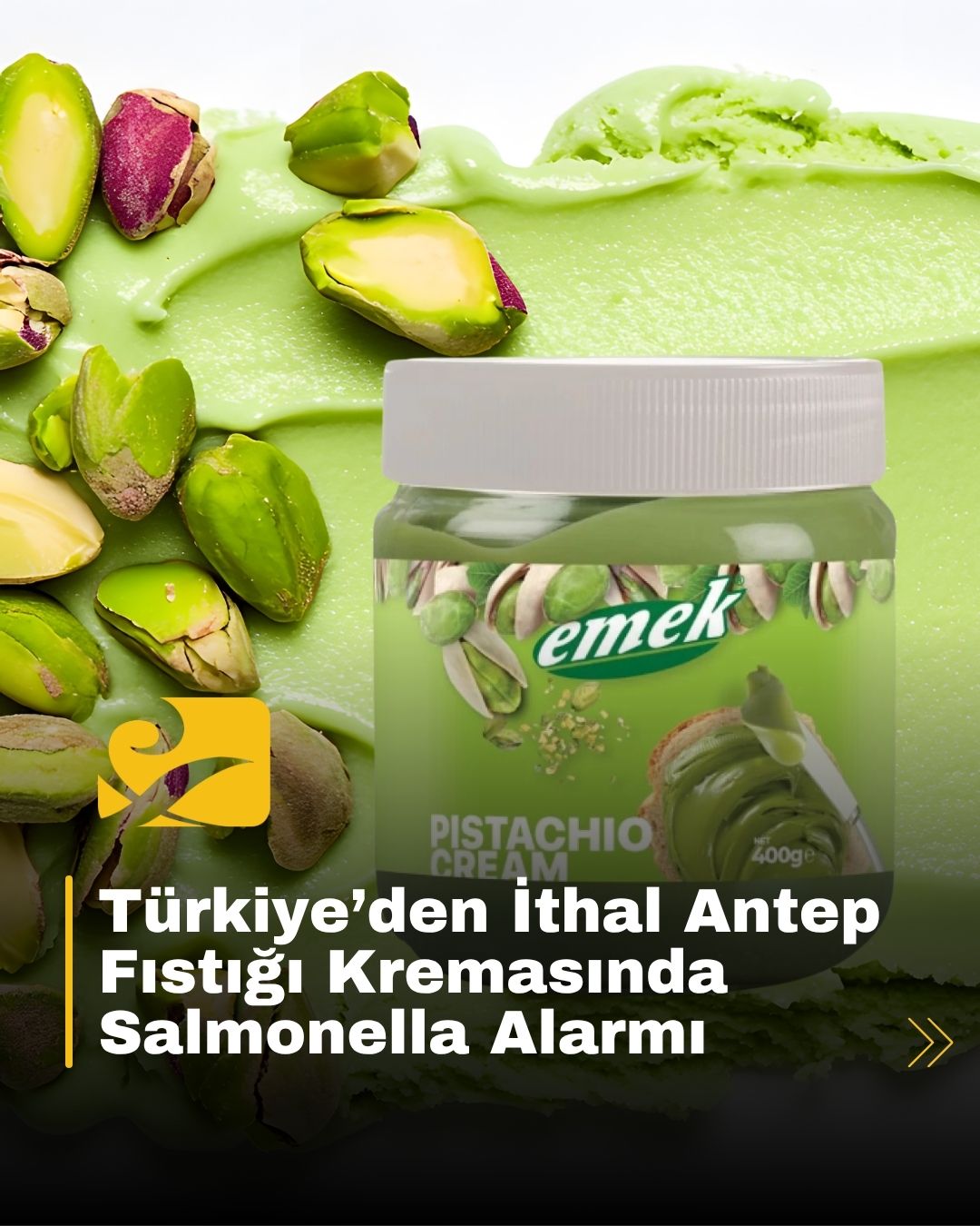 FDA, Türkiye'den ithal edilen Emek marka Antep fıstığı kremasını salmonella nedeniyle geri çağırdı