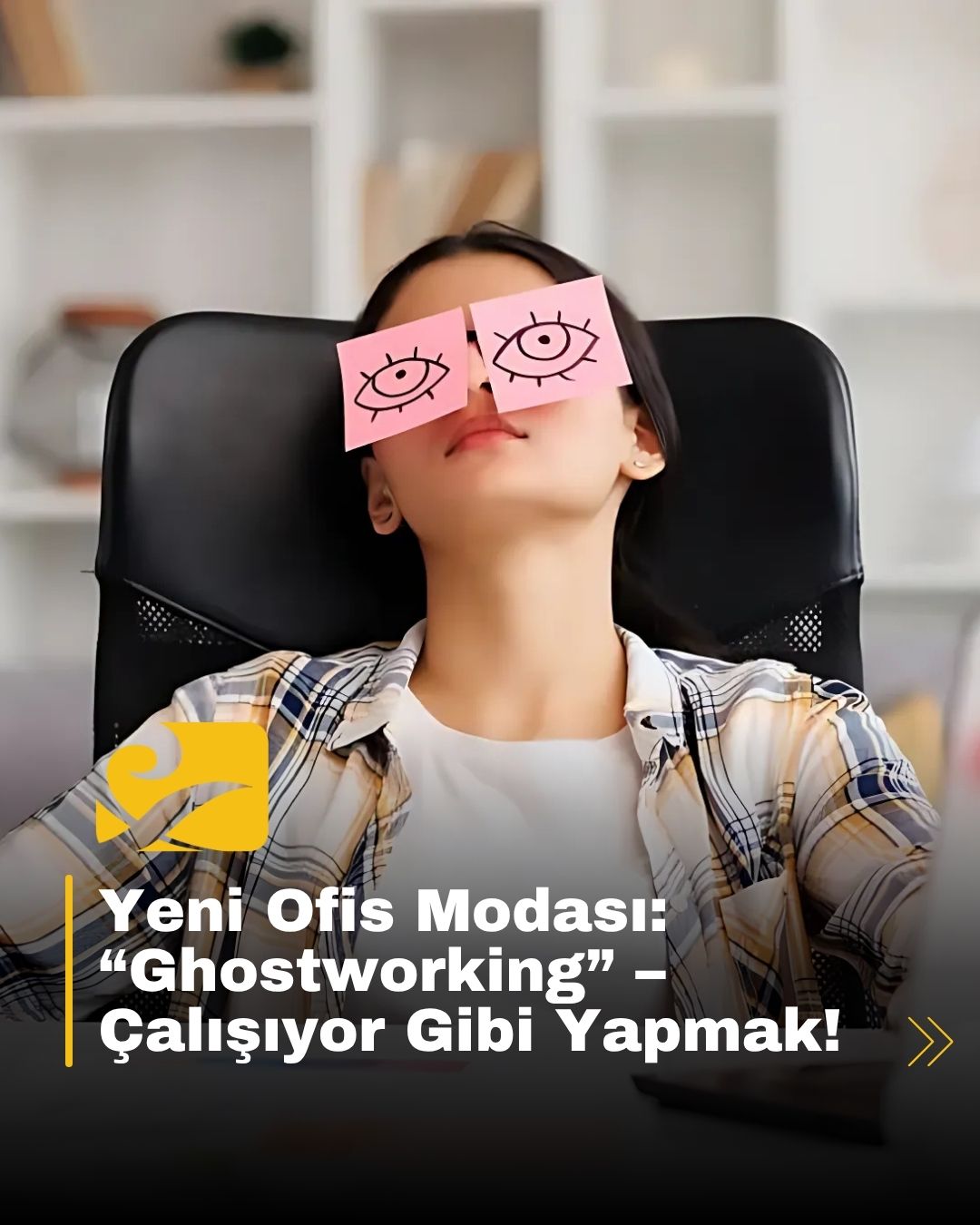 Ofis çalışanları arasında yayılan ghostworking trendi: çalışmaktan çok, çalışıyor gibi görünmek ön planda