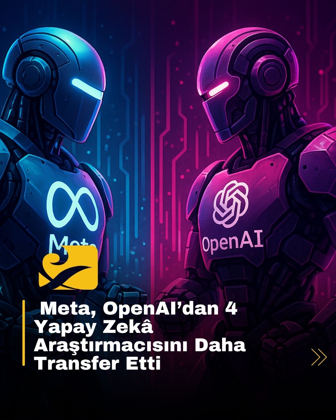 Meta OpenAI’dan 4 yapay zekâ araştırmacısını transfer etti