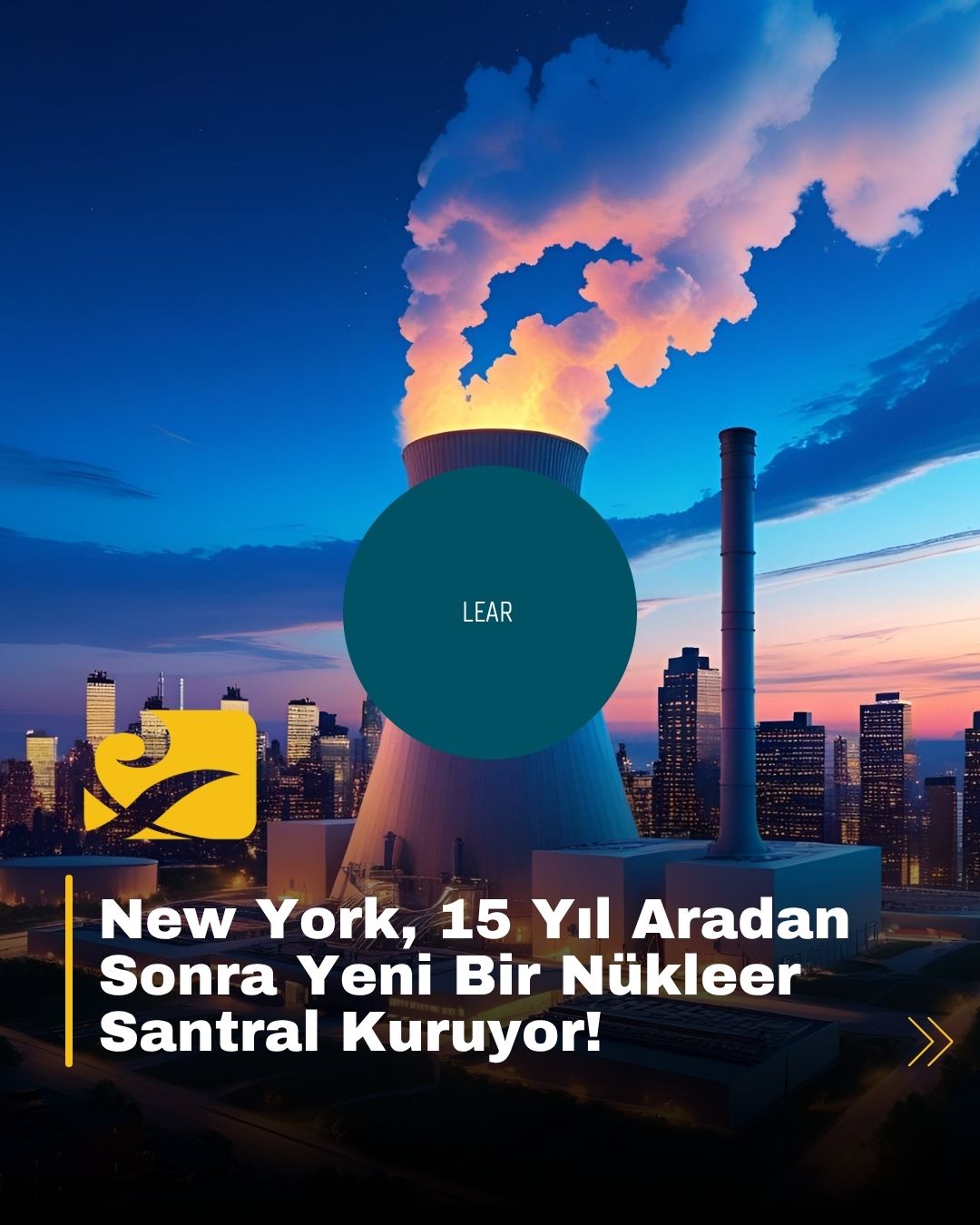 New York, ABD'de 15 yıl sonra yapılacak ilk büyük nükleer santral projesini başlatıyor