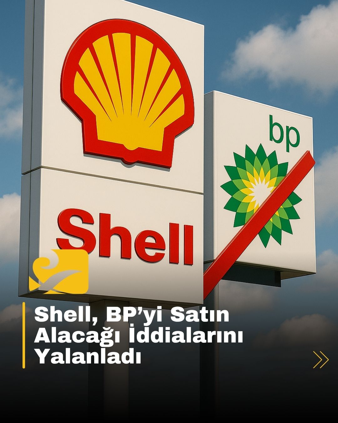 Shell, BP ile birleşme iddialarını “piyasa spekülasyonu” diyerek yalanladı