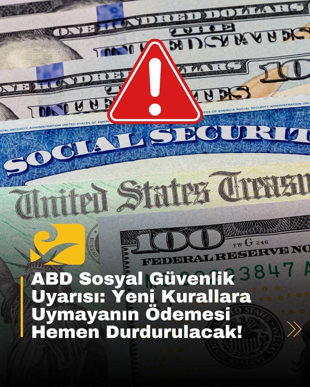 ABD Sosyal Güvenlik Kurumu (SSA), yeni kurallar kapsamında bilgilerini güncellemeyenlerin ödemesini anında kesebilir
