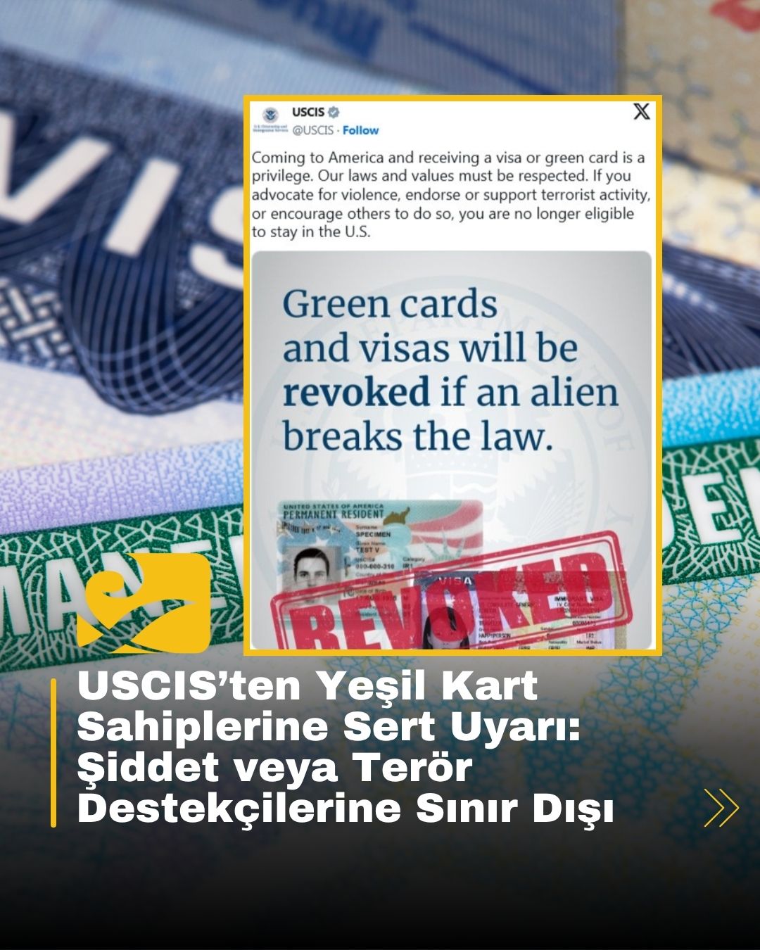 USCIS, şiddet veya terörü destekleyen green card sahiplerinin kartlarını iptal edeceğini duyurdu
