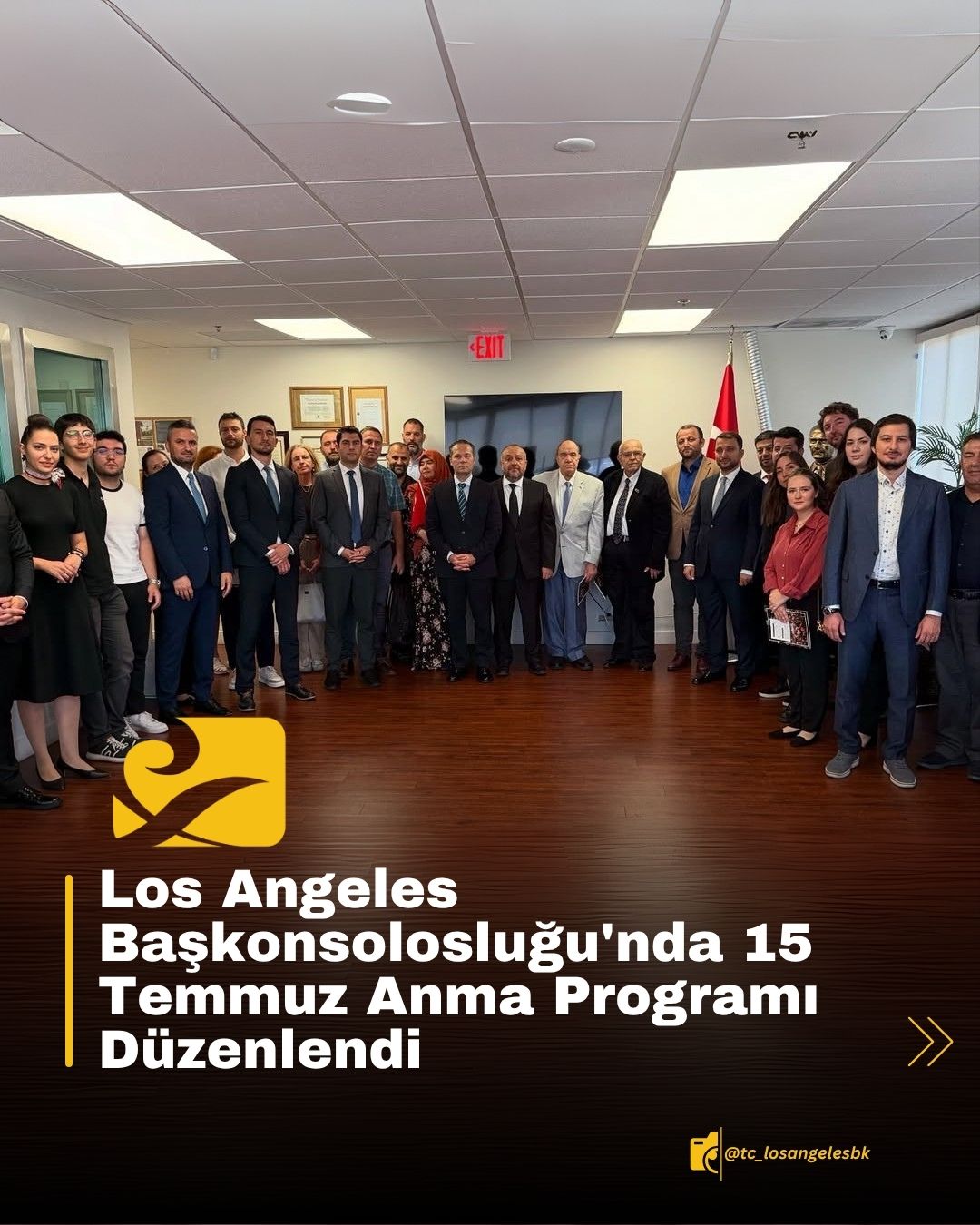 Los Angeles Başkonsolosluğu’nda 15 Temmuz anma etkinliğinden
