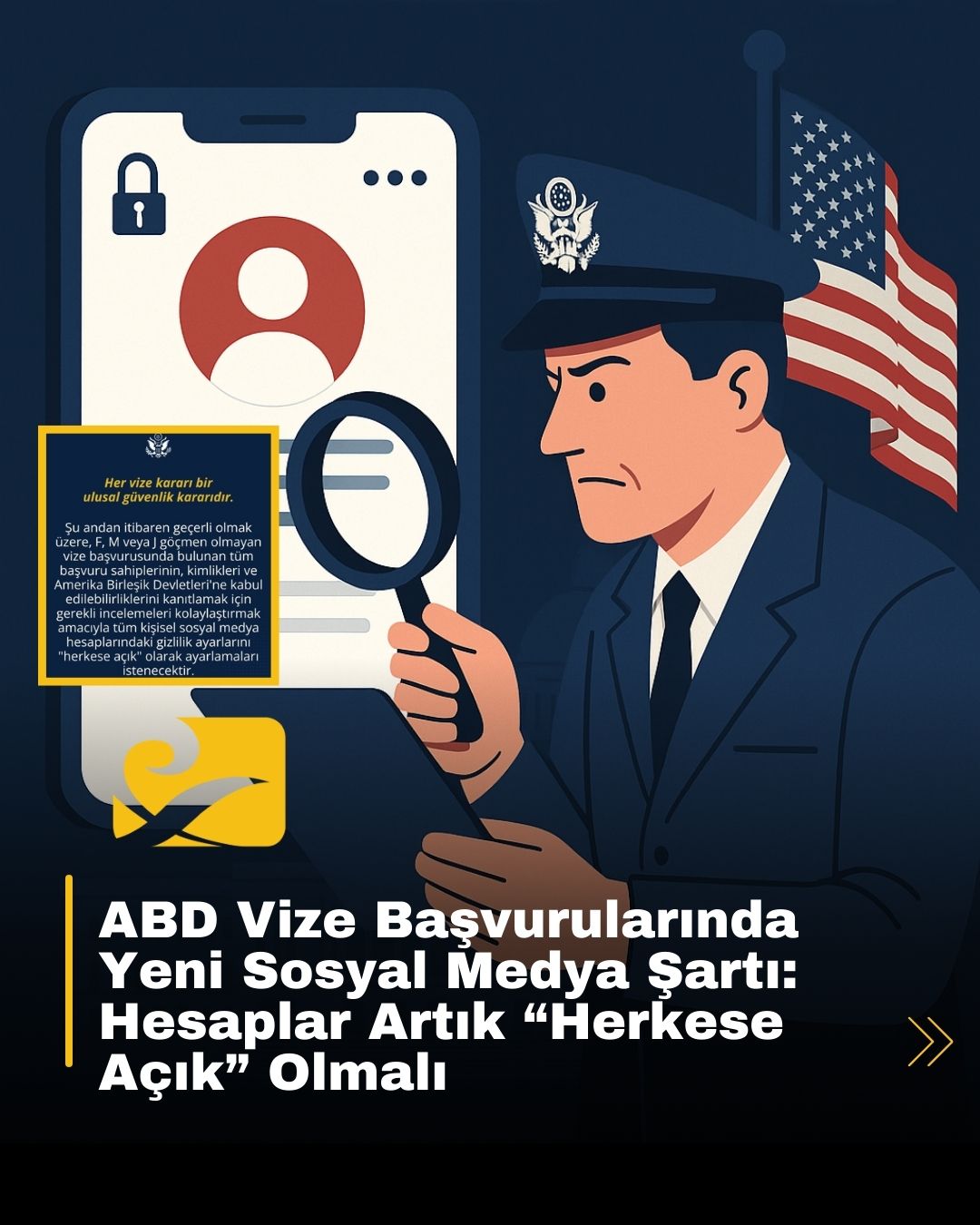 ABD'den Yeni Vize Güvenlik Kuralı: Sosyal Medya Hesapları Artık “Herkese Açık” Olmalı