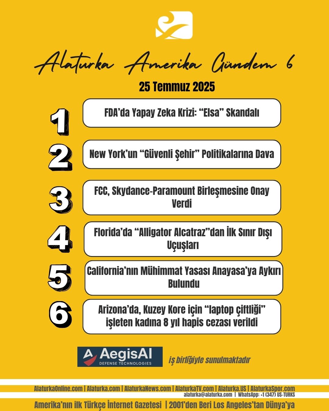 25 Temmuz 2025 | Gündem 6 – Amerika Gündeminde Öne Çıkan 6 Haber