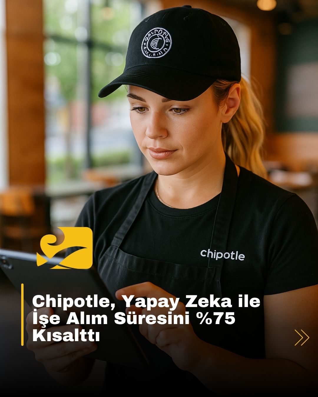 Chipotle, Ava Cado adlı yapay zeka chatbot’u ile işe alım süresini %75 kısalttı