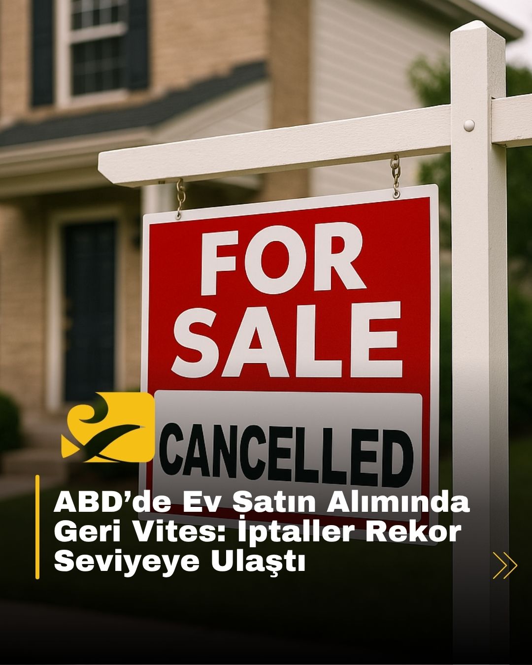 ABD’de ev satış iptal oranları Haziran 2025’te %14.9’a ulaştı — 2017’den beri en yüksek seviye. Pazar dengesi alıcı lehine kayıyor