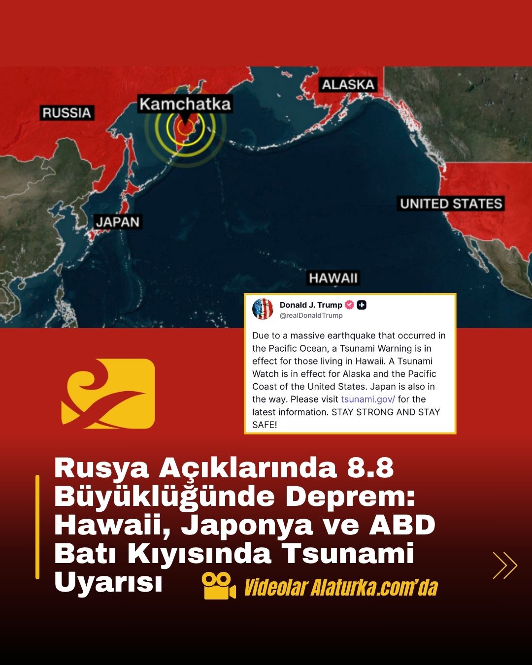 Rusya açıklarında 8.8 büyüklüğünde deprem sonrası Hawaii, Japonya ve ABD Batı Kıyısı için tsunami uyarısı verildi