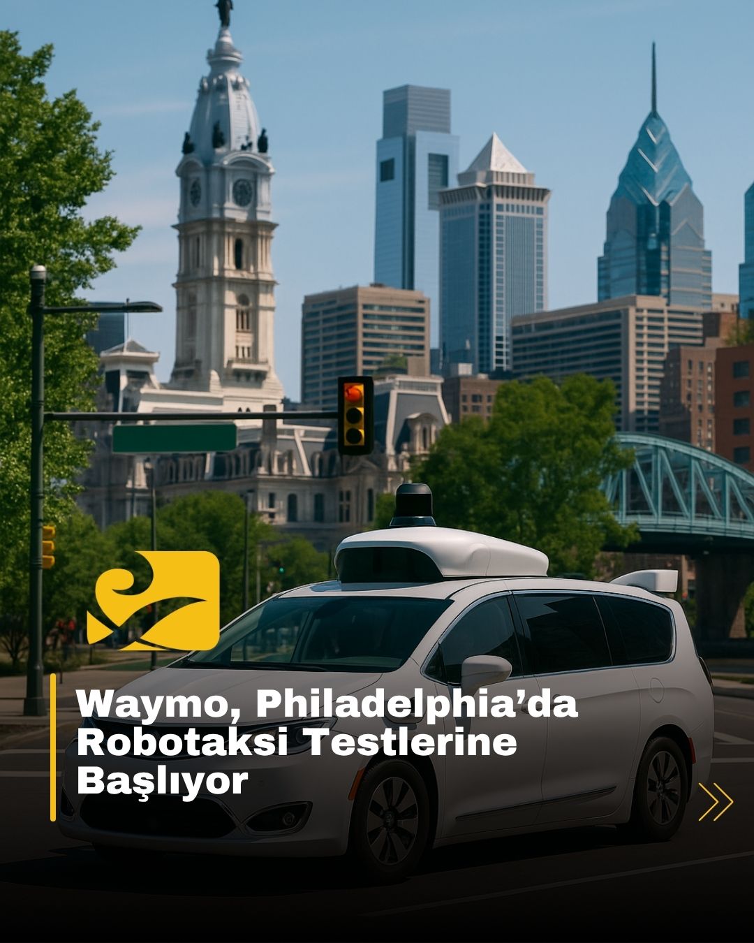 Waymo’nun Philadelphia’da test edeceği otonom robotaksi araçları ve şehir trafiği