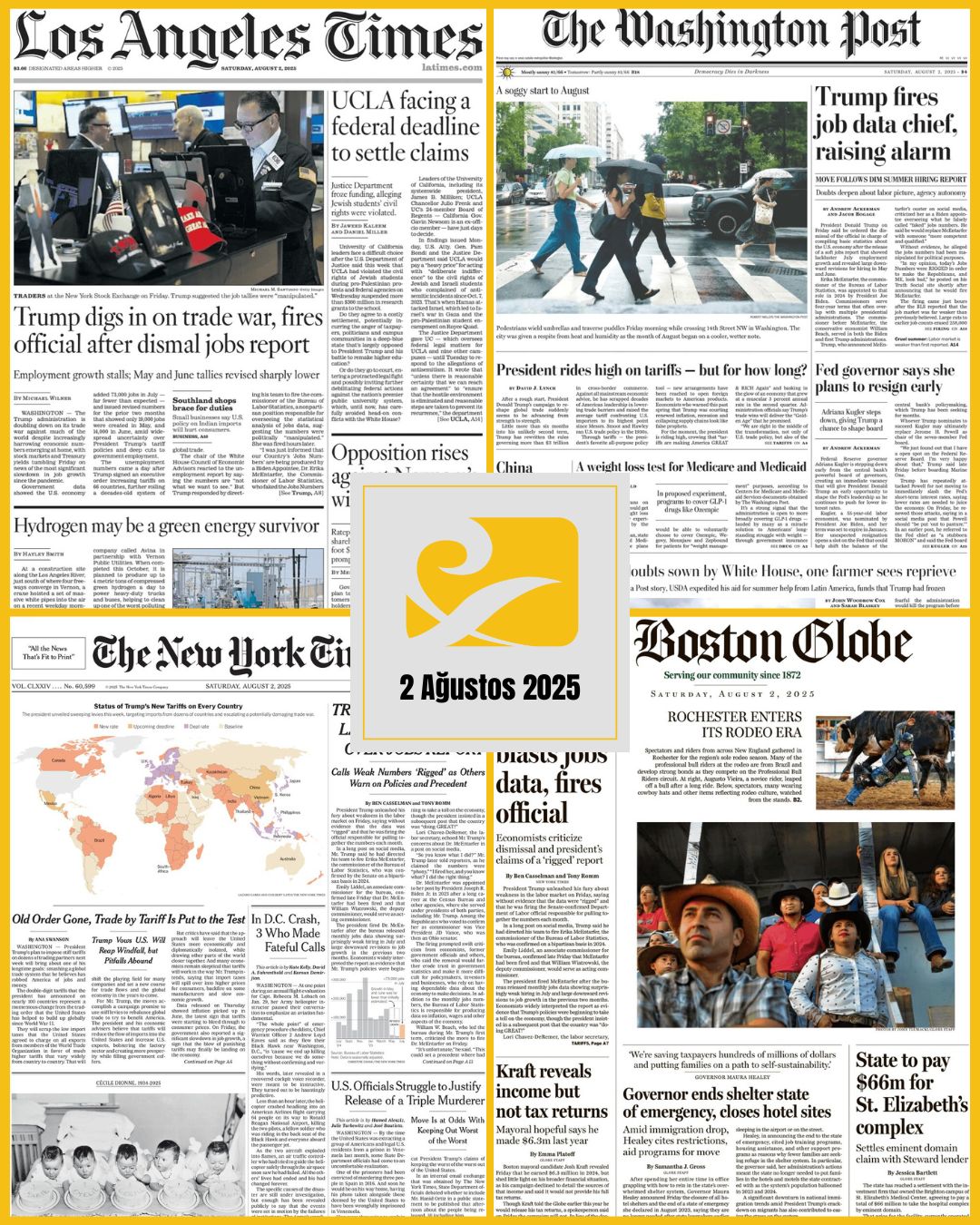 2 Ağustos 2025 tarihli ABD gazetelerinin birinci sayfalarını gösteren kolaj: The Boston Globe, The New York Times, The Washington Post ve Los Angeles Times