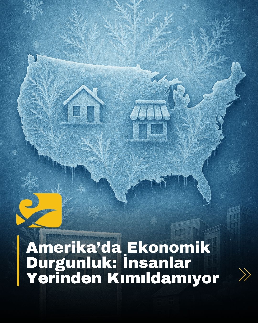 Amerika’da konut ve iş piyasasında hareketliliğin durması, ekonomik durgunluk