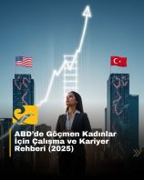 ABD’de Göçmen Kadınlar İçin Çalışma ve Kariyer Rehberi (2025)
