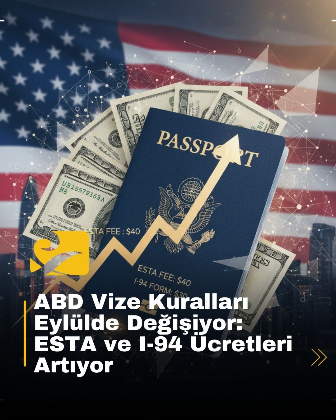 ABD vize kuralları Eylül 2025’ten itibaren değişiyor; ESTA ve I-94 ücretleri artıyor, mülakat şartı genişletiliyor.