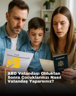 ABD vatandaşı ebeveynlerin çocukları için vatandaşlık başvurusu ve N-600 formu sürecini temsil eden aile sahnesi