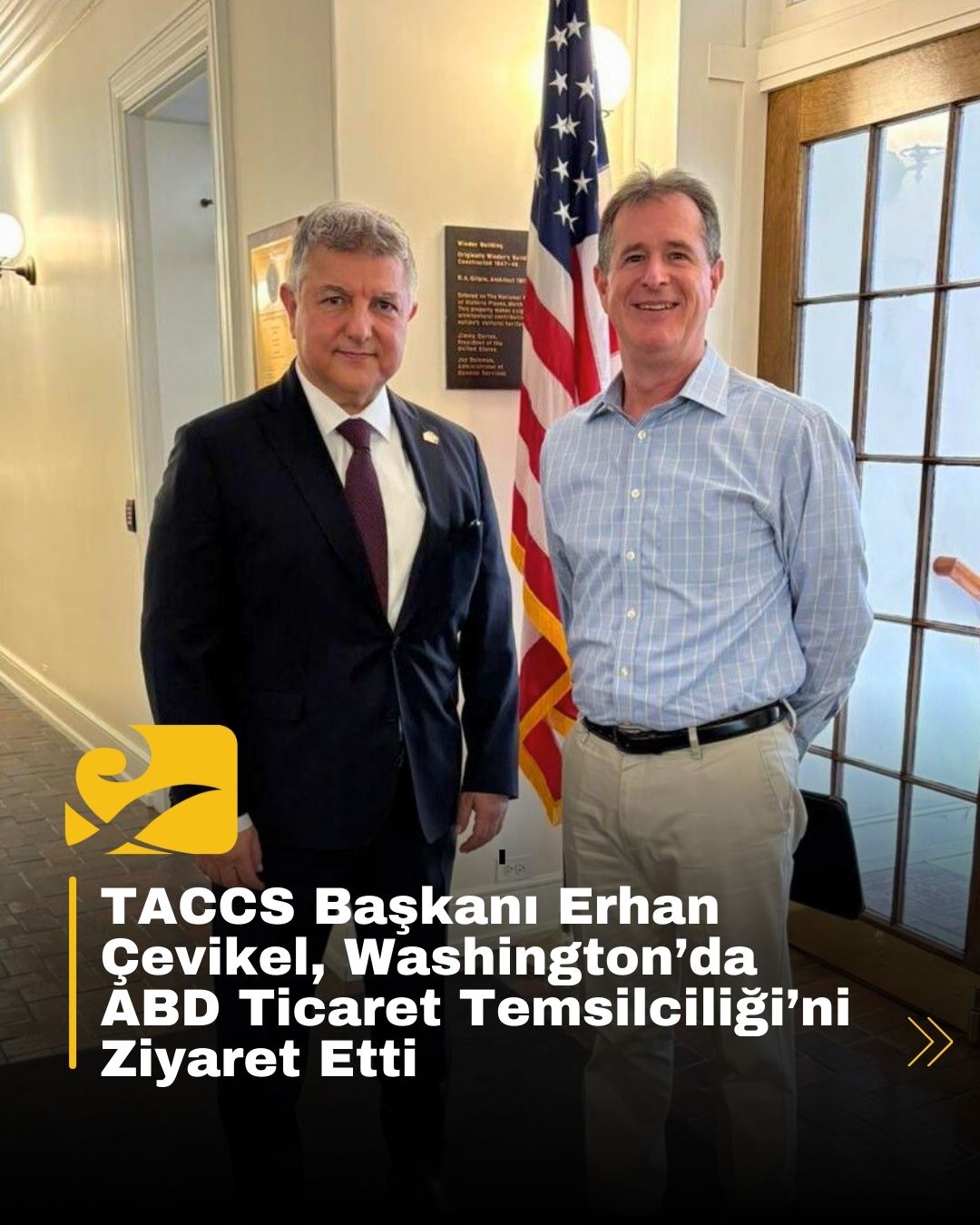 TACCS Başkanı Erhan Çevikel, Washington’da ABD Ticaret Temsilciliği’nde ABD’li yetkililerle görüştü